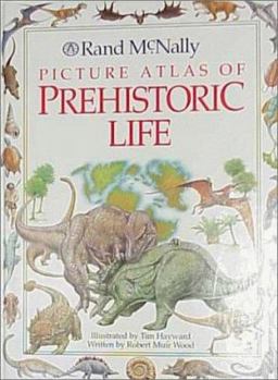 Hardcover Rand McNally Picture Atlas of Prehistoric Life Book