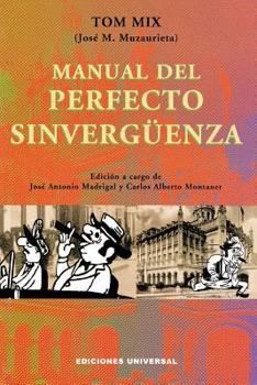Paperback Manual del Perfecto Sinverguenza Book