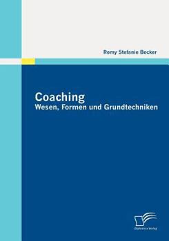 Paperback Coaching: Wesen, Formen und Grundtechniken [German] Book