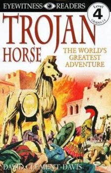DK Readers: Trojan Horse (Level 4: Proficient Readers) - Book  of the DK Readers Level 4