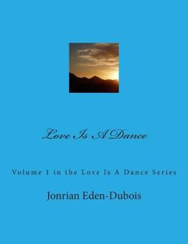 Paperback Love Is A Dance Book
