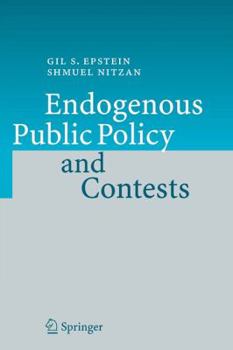 Paperback Endogenous Public Policy and Contests Book