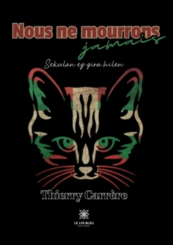 Paperback Nous ne mourrons jamais [French] Book