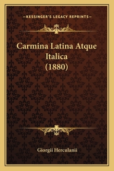 Paperback Carmina Latina Atque Italica (1880) [Italian] Book