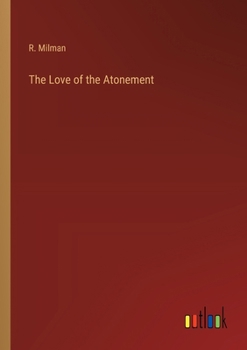 Paperback The Love of the Atonement Book