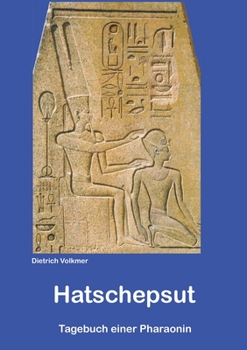 Paperback Hatschepsut: Tagebuch einer Pharaonin [German] Book