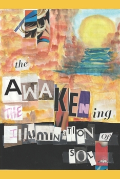 Paperback The Awakening: The Illumination Of Sol Book