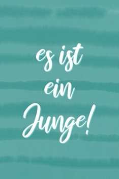 Paperback ES ist ein JUNGE!: Geschenk Geburt Notizbuch A5 Dotgrid, Soft Cover - Creme Seiten (6 x 9, 120 Seiten) [German] Book