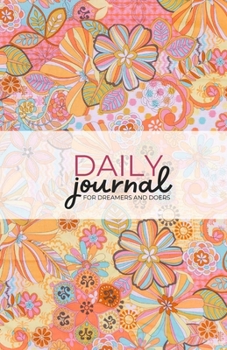 Daily Journal: For Dreamers and Doers