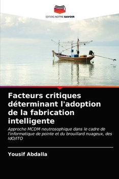 Paperback Facteurs critiques déterminant l'adoption de la fabrication intelligente [French] Book
