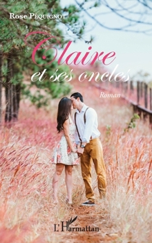 Paperback Claire et ses oncles [French] Book