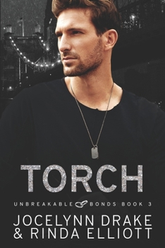 Torch - Book #3 of the Unbreakable Bonds