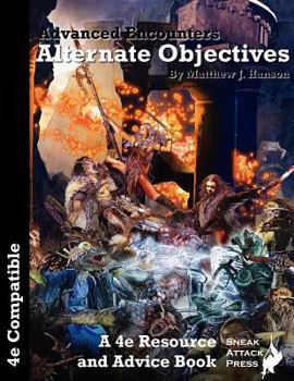 Paperback Advanced Encounters: Alternate Objectives (D&D 4e) Book