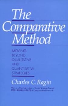 Paperback The Comparative Method: Moving Beyond Qualitative and Quantitative Strategies Book