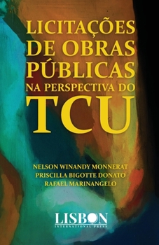 Paperback Licitações de obras públicas na perspectiva do TCU [Portuguese] Book