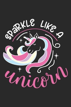 Sparkle like a unicorn: unicorn journal, unicorn notebook, unicorn journal amazon, unicorn journal with lock, unicorn journal for girls, unicorn ... of activity , unicorn journal sketchbook