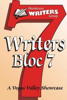 Paperback Writer's Bloc VII: A Vegas Valley Showcase Book