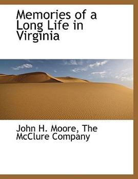 Paperback Memories of a Long Life in Virginia Book