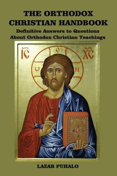 Paperback Orthodox Christian Handbook: Concise answers to questions about Orthodox Christian Teachings Book