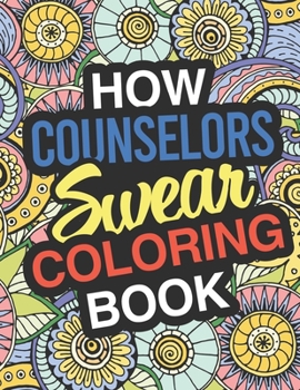 Paperback How Counselors Swear Coloring Book