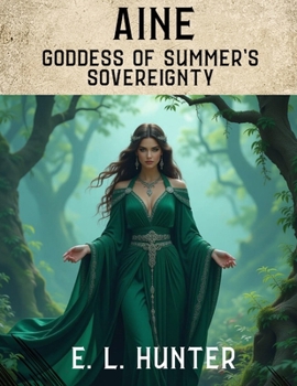 Paperback Áine: Goddess of Summer's Sovereignty Book