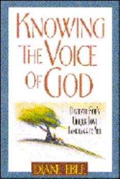 Paperback Knowing the Voice of God: Discover God's Unique Language for You Book