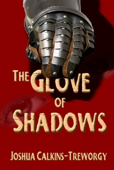 Paperback The Glove Of Shadows: A Tamalarian Tale Book