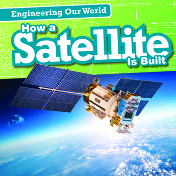 Library Binding How a Satellite Is Built Book