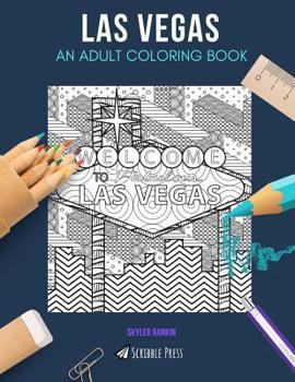 Paperback Las Vegas: AN ADULT COLORING BOOK: A Las Vegas Coloring Book For Adults Book