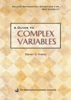 A Guide to Complex Variables (Dolciani Mathematical Expositions) - Book  of the Dolciani Mathematical Expositions