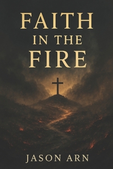 Paperback Faith in the Fire Book