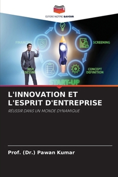L'Innovation Et l'Esprit d'Entreprise (French Edition)