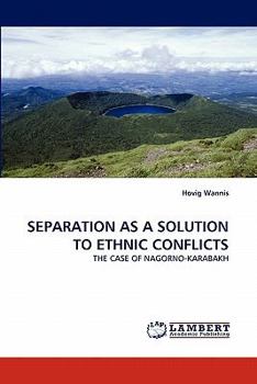 Paperback Separation as a Solution to Ethnic Conflicts Book