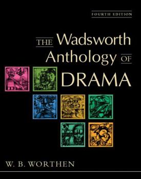 Paperback The Wadsworth Anthology of Drama Book