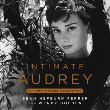 Digital Audiobook Intimate Audrey: An Authorized Biography Book