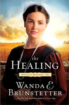 The Healing - Book #2 of the Kentucky Brothers