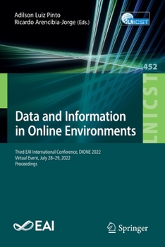 Paperback Data and Information in Online Environments: Third Eai International Conference, Dione 2022, Virtual Event, July 28-29, 2022, Proceedings Book