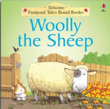 Board book Woolly the Sheep Board Book (Farmyard Tales Board Books) Book