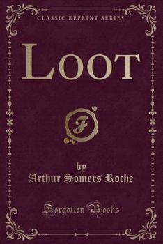 Paperback Loot (Classic Reprint) Book