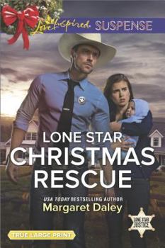 Lone Star Christmas Rescue - Book #2 of the Lone Star Justice