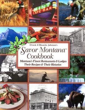 Paperback Savor Montana Cookbook Book