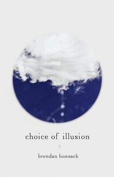 Paperback Choice of Illusion Book