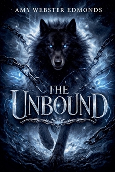 The Unbound (The Wolves of the Forsaken)