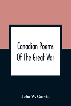 Paperback Canadian Poems Of The Great War Book