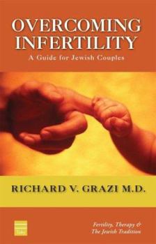 Hardcover Overcoming Infertility: A Guide for Jewish Couples Book