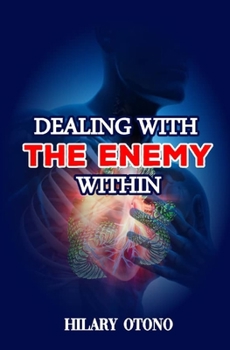 Paperback Dealing with the Enemy Within Book