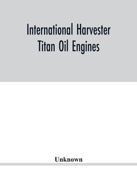 Paperback International Harvester Titan oil engines Book