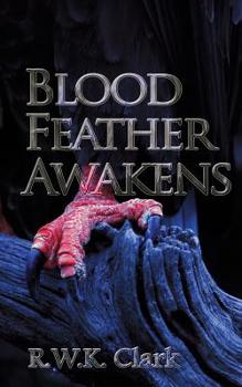 Paperback Blood Feather Awakens: The Timebound Rebirth Book