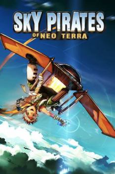 Paperback Sky Pirates of Neo Terra Book