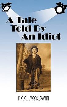 Paperback A Tale Told by an Idiot Book